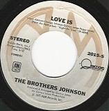 The Brothers Johnson - Love Is/Right On Time (US)