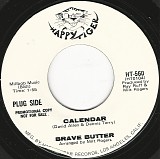Brave Butter - Calendar/The Sound Of It (US Promo)