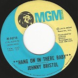 Johnny Bristol - Hang On In There Baby/Take Care Of You For Me (Canada)
