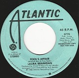 Laura Branigan - Fool's Affair/Fool's Affair (US Promo)