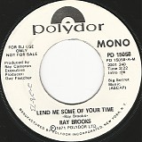 Ray Brooks - Lend Me Some Of Your Time/Lend Me Some Of Your Time (US Promo)