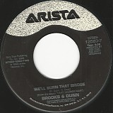 Brooks & Dunn - We'll Burn That Bridge/Heartbroke Out Of My Mind (US)