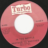 Brother To Brother - In The Bottle/The Affair (US)