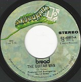 Bread - The Guitar Man/Just Like Yesterday (US)