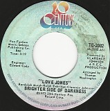 Brighter Side Of Darkness - Love Jones/I'm The Guy (US)