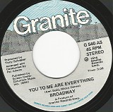 Broadway - You To Me Are Everything/You To Me Are Everything (US)