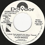 Alicia Bridges - I Love The Nightlife (Disco 'Round)/I Love The Nightlife (Disco 'Round) (US Promo)