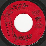Brenda & The Tabulations - Right On The Tip Of My Tongue/Always & Forever (US Styrene)