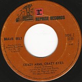 Brave Belt - Crazy Arms, Crazy Eyes/Holy Train (Canada)
