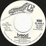 Bread - Sweet Surrender/Sweet Surrender (US Promo)