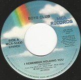 Boys Club - I Remember Holding You/It's Alright (Canada)