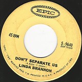 Linda Brannon - Don't Separate Us/Don't Cross Over (To My Side Of The Street) (Canada)