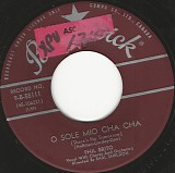 Phil Brito - O Sole Mio Cha Cha (There's No Tomorrow)/Come Back To Sorrento (Canada)