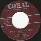 Teresa Brewer - Bye Bye Baby Goodbye/Chain Of Friendship (Canada)