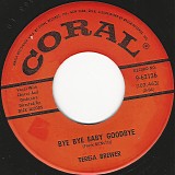 Teresa Brewer - Bye Bye Baby Goodbye/Chain Of Friendship (US)