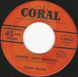 Teresa Brewer - Dancin' With Someone/Breakin' In The Blues (US)