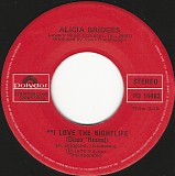 Alicia Bridges - I Love The Nightlife (Disco 'Round)/Self Applause (Canada)