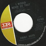Jimmy Boyd - I Would Never Do That/Lazy Me (US)