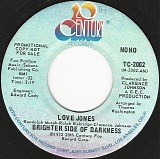 Brighter Side Of Darkness - Love Jones/Love Jones (US Promo)