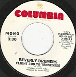 Beverly Bremers - Flight 309 To Tennessee/Flight 309 To Tennessee (US Promo)