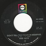 Fred Boyd - Don't Tell The Folks In Memphis/Bittersweet Tears (US)