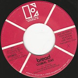 Bread - Dismal Day/Any Way You Want Me (US Promo)