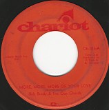 Bob Brady & The Con Chords - More, More, More Of Your Love/It's A Better World (US)