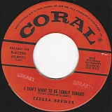 Teresa Brewer - I Don't Want To Be Lonely Tonight/Silver Dollar (US)