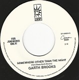 Garth Brooks - Somewhere Other Than The Night/Mr. Right (US Promo)
