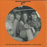 Björn & Benny, Agnetha & Anni-Frid - Love Isn't Easy (But It Sure Is Hard Enough)/I Am Just A Girl (EU Picture Disc)