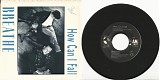 Breathe - How Can I Fall?/Monday Morning Blues (US Picture Sleeve)