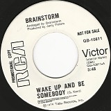 Brainstorm - Wake Up And Be Somebody/We Know A Place (Canada Promo)