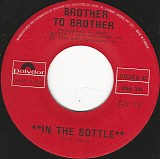 Brother To Brother - In The Bottle/The Affair (Canada)