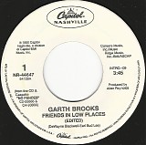 Garth Brooks - Friends In Low Places (Edited)/Nobody Gets Off In This Town (US Promo)