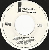 Boys Don't Cry - I Wanna Be A Cowboy/I Wanna Be A Cowboy (Instrumental Version) (Canada)
