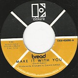 Bread - Make It With You/Why Do You Keep Me Waiting (US Orange/Black Label)
