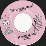 Brannigan's Boys - Independent Means/My Green Valleys (Canada)