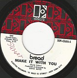 Bread - Make It With You/Why Do You Keep Me Waiting (US White/Red Label)