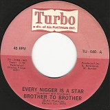 Brother To Brother - Every Nigger Is A Star/Mother Earth (US)