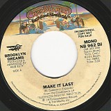 Brooklyn Dreams - Make It Last/Make It Last (US Promo)