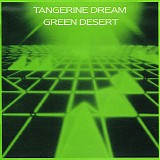 Tangerine Dream - Green Desert