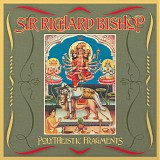 Sir Richard Bishop - Polytheistic Fragments