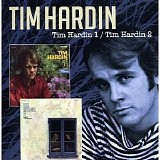 Tim Hardin - Tim Hardin 1 / Tim Hardin 2