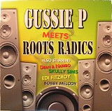 Gussie P. & The Roots Radics - Gussie P Meets Roots Radics
