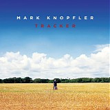 Mark Knopfler - Tracker