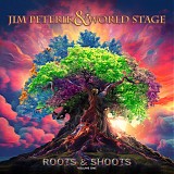 Jim Peterik & World Stage - Roots & Shoots Volume One