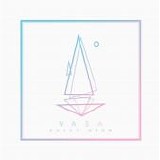 Vasa - Burst Open