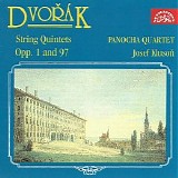 Panocha Quartet & Josef Kluson - Dvorak: String Quintets Nos. 1 & 3