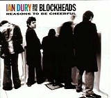 Ian Dury & The Blockheads - Reasons To Be Cheerful
