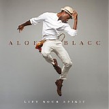 Aloe Blacc - Lift Your Spirit